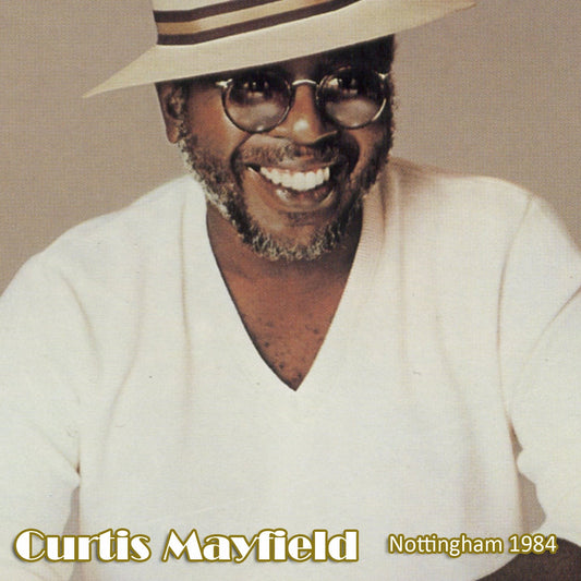 Curtis Mayfield / Nottingham 1984 (1CDR)