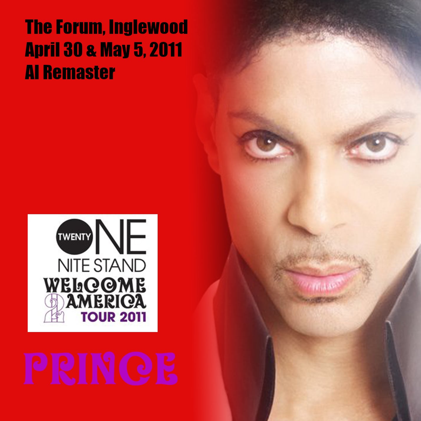 Prince / The Forum, Inglewood April 30 & May 5, 2011 AI Remaster (2CDR)