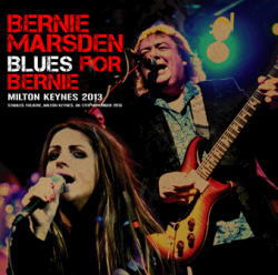 BERNIE MARSDEN / BLUES PARA BERNIE MILTON KEYNES 2013 (2CDR+2CDR)