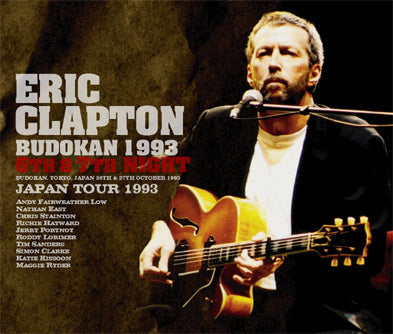 ERIC CLAPTON / BUDOKAN 1993 6TH & 7TH NIGHT (4CD)
