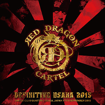 RED DRAGON CARTEL / DEFINITIVE OSAKA 2015 (2CDR)