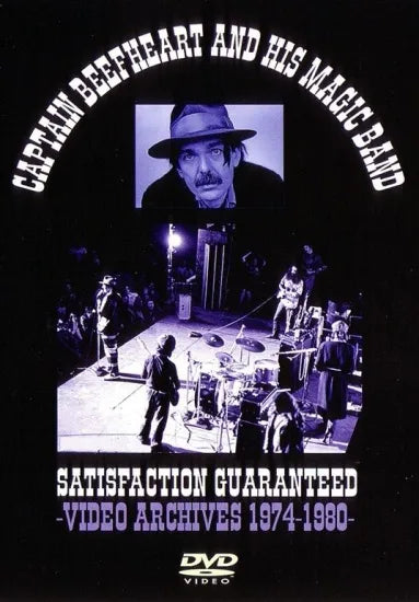 CAPTAIN BEEFHEART & HIS MAGIC BAND / SATISFACTION GUARANTEED PRO SHOT (1DVDR)
