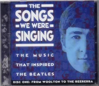 THE BEATLES / THE SONGS WE WERE SINGING DISC 1 (1CD)