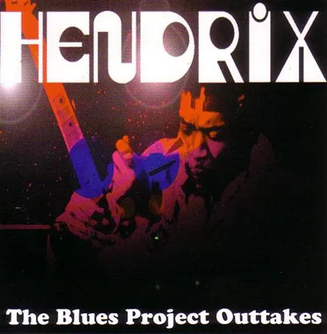 JIMI HENDRIX / THE BLUES PROJECT OUTTAKES (1CD)