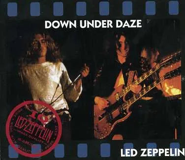 LED ZEPPELIN / DOWN UNDER DAZE (2CD)