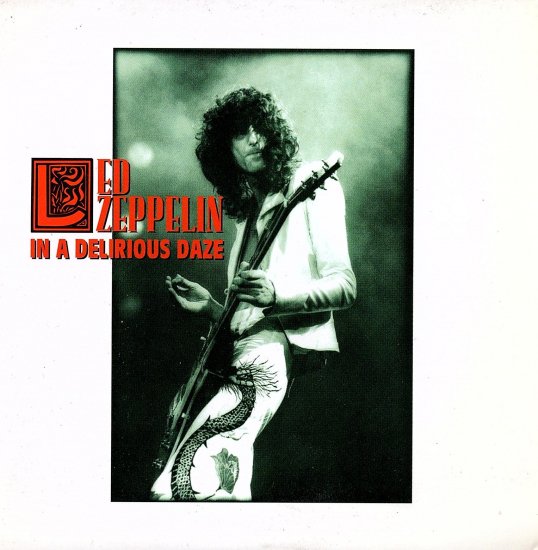 LED ZEPPELIN / IN A DELIRIOUS DAZE (3CD)