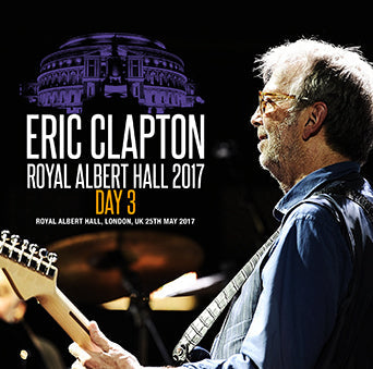 ERIC CLAPTON / ROYAL ALBERT HALL 2017 DÍA 3 (2CDR)