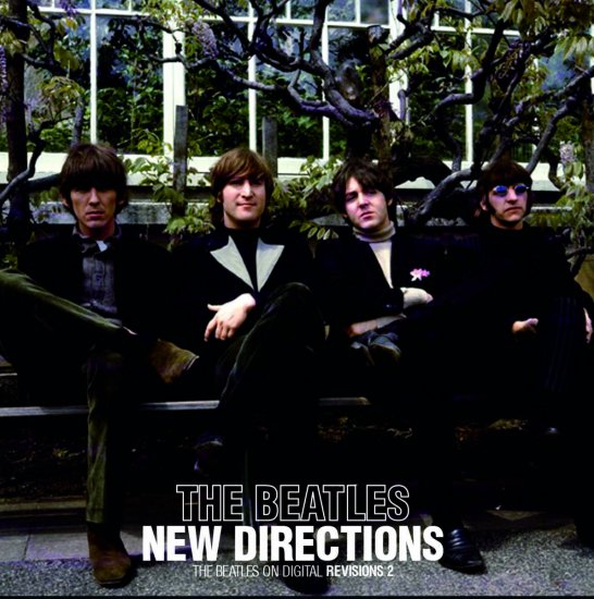 THE BEATLES / NEW DIRECTIONS DIGITAL REVISIONS 2 2CD
