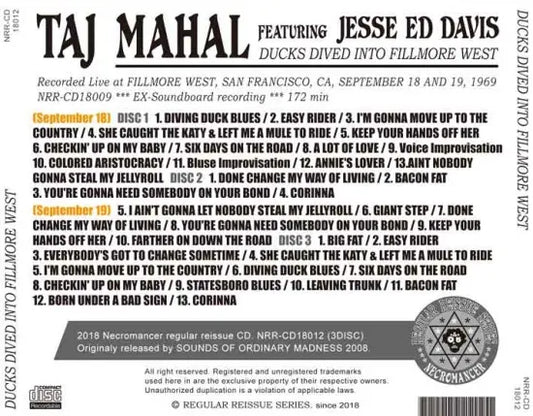 TAJ MAHAL CON JESSE ED DAVIS / DUCKS DIVED INTO FILLMORE WEST (3CDR)