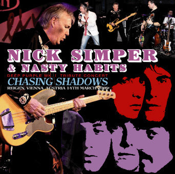 NICK SIMPER w/ NASTY HABITS / CHASING SHADOWS VIENNA 2009 (2CDR)