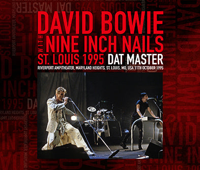 DAVID BOWIE Y NINE INCH NAILS / ST. LOUIS 1995: CAJA DE SONIDO DAT MASTER (3 CD)