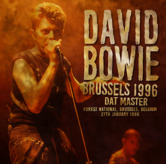DAVID BOWIE / BRUSELAS 1996 DAT MASTER (2CDR)