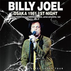 BILLY JOEL / OSAKA 1981 1ST NIGHT (2CD)