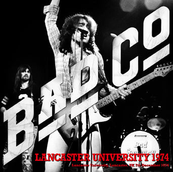 BAD COMPANY / LANCASTER UNIVERSITY 1974 (1CDR)