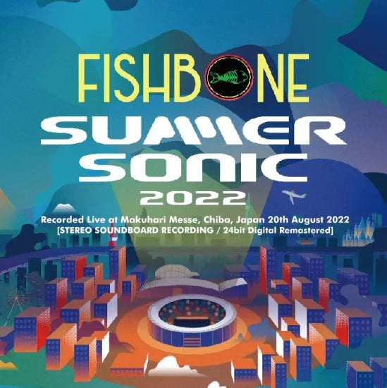 FISHBONE / Summer Sonic 2022 (1CDR)