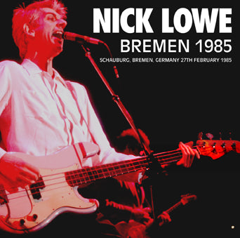 NICK LOWE / BREMEN 1985 CAJA DE SONIDO ESTÉREO (1 CDR)