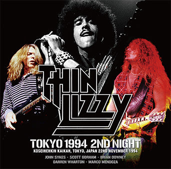 THIN LIZZY / TOKYO 1994 2ND NIGHT STEREO SOUNDBOARD (2CD)