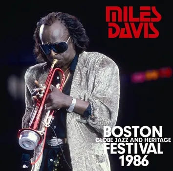 MILES DAVIS / OSTON GLOBE JAZZ AND HERITAGE FESTIVAL 1986 (2CDR)