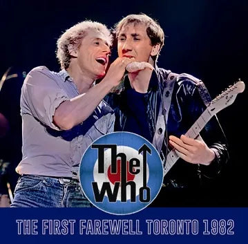 THE WHO / THE FIRST FAREWELL TORONTO 1982 (2CDR)