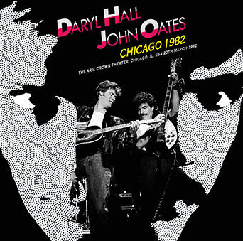 HALL & OATES / CHICAGO 1982 (2 CD)
