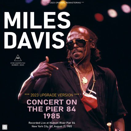 MILES DAVIS / 2023 UPGRADE VERSION CONCERT ON THE PIER 84 1985 (2CDR)