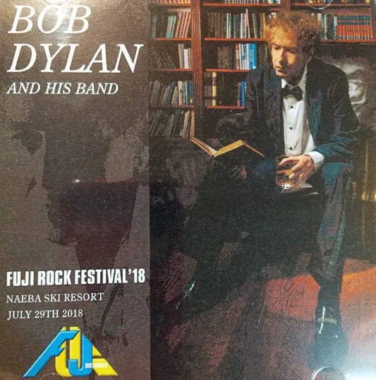 BOB DYLAN AND HIS BAND / FUJI ROCK FESTIVAL '18 (2CDR)