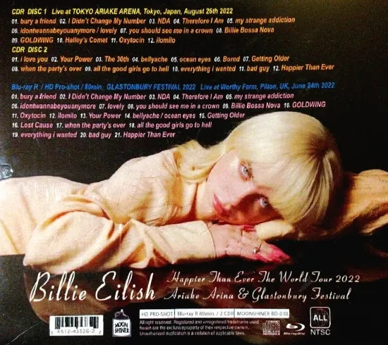 Billie Eilish / Happier Than Ever The World Tour 2022 Ariake Arina & Glastonbury Festival (2CDR+1BDR)