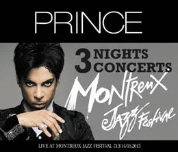 PRINCE / MONTREUX JAZZ FESTIVAL 3 NIGHTS CONCERT 2013 (6CDR)