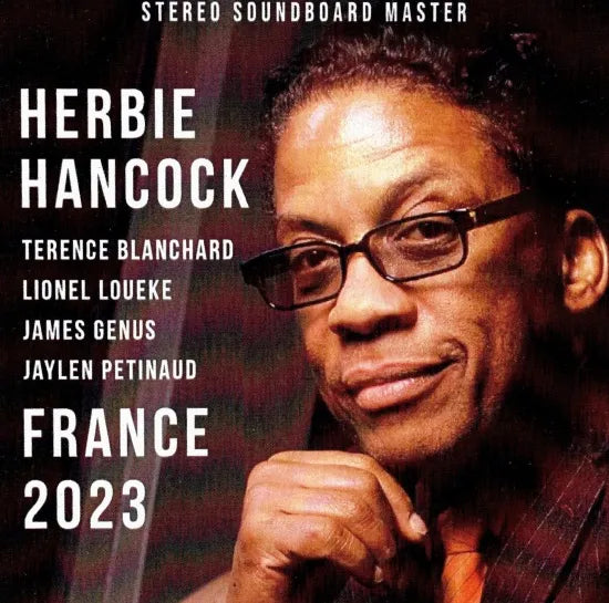 Herbie Hancock / France 2023 STEREO SOUNDBOARD (1CDR)