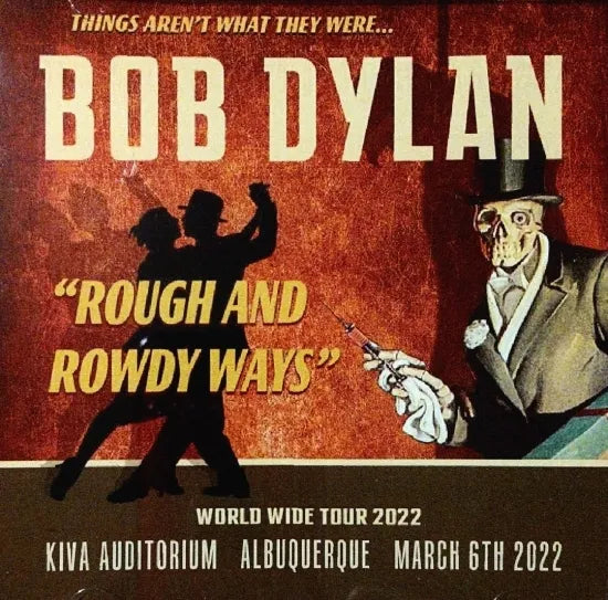 BOB DYLAN / KIVA AUDITORIUM ALBUQUERQUE MARCH 6TH 2022 (2CDR)