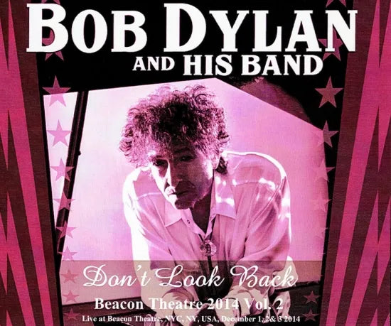 BOB DYLAN / Not Looking Back Beacon Theatre 2014 Vol.1 & 2 (10CDR)
