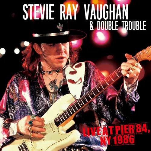 STEVIE RAY VAUGHAN & DOUBLE TROUBLE / LIVE AT PIER 84, NY 1986 (2CDR)