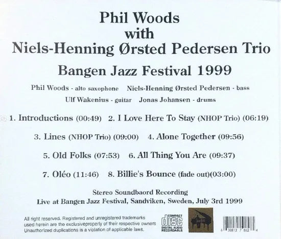 Phil Woods with Niels-Henning Ørsted Pedersen Trio / Bangen Jazz Festival 1999 STEREO SOUNDBOARD (1CDR)