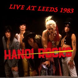 HANOI ROCKS / LIVE AT LEEDS 1983 (1CDR)