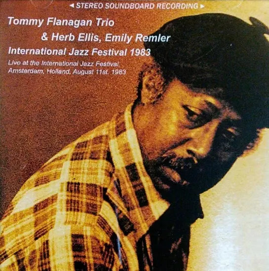 Tommy Flanagan Trio y Herb Ellis, Emily Remler / Festival Internacional de Jazz 1983 CAJA DE SONIDO ESTÉREO (1 CD)