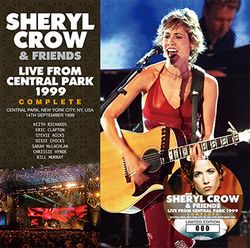SHERYL CROW & FRIENDS / LIVE FROM CENTRAL PARK 1999 COMPLETO (2CD)