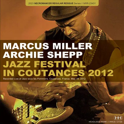 MARCUS MILLER FEATURING ARCHIE SHEPP / JAZZ ESTIVAL IN COUTANCES 2012 (2CDR)
