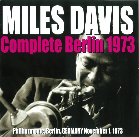 MILES DAVIS / COMPLETE BERLIN 1973 (1CDR)