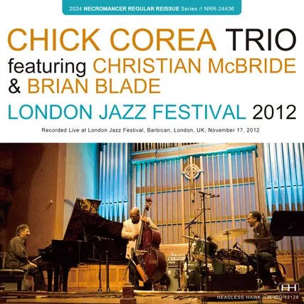 CHICK COREA TRIO WITH JACQUI DANKWORTH / LONDON JAZZ FESTIVAL 2012 (2CDR)