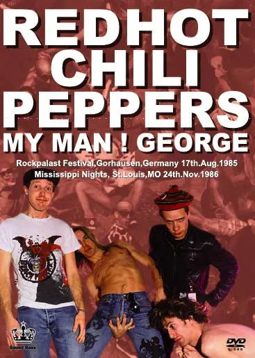 RED HOT CHILI PEPPERS / My Man ! George (1DVDR)
