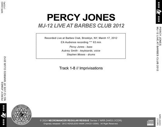 PERCY JONES / MJ-12 DAL VIVO AL BARBES CLUB 2012 (1CDR)