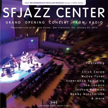 CONCIERTO DE APERTURA DEL VA/SFJAZZ CENTER DESDE LA RADIO (2CDR)