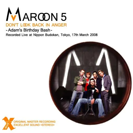 MAROON 5 / Don’t Look Back In Anger Adam’s Birthday Bash (2CDR)