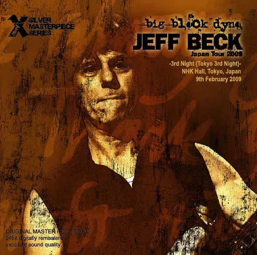 Jeff Beck / big block dyno 2009 Tokyo 3rd Night XAVEL-SMS-003 (2CD)