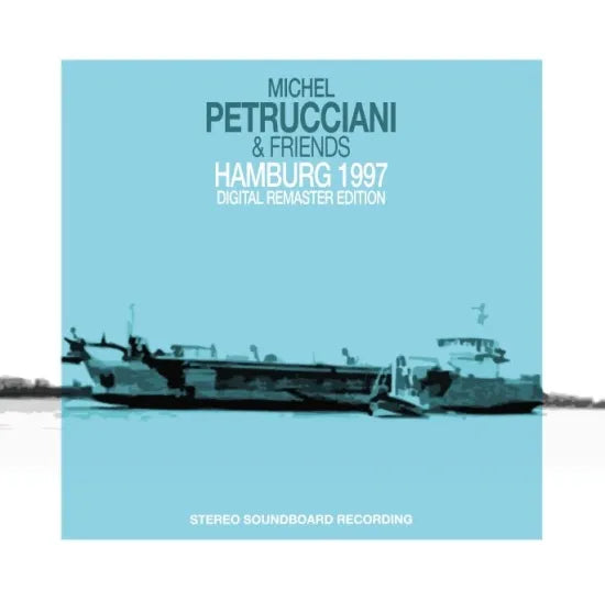 Michel Petrucciani & Friends / Hamburg 1997 Digital Remastered (1CDR)