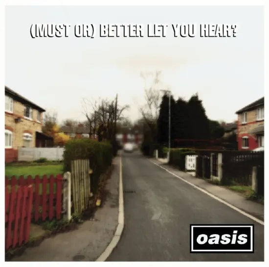 OASIS / (MUST OR) BETTER LET YOU HEAR? Early Demos 1992 (1CDR)
