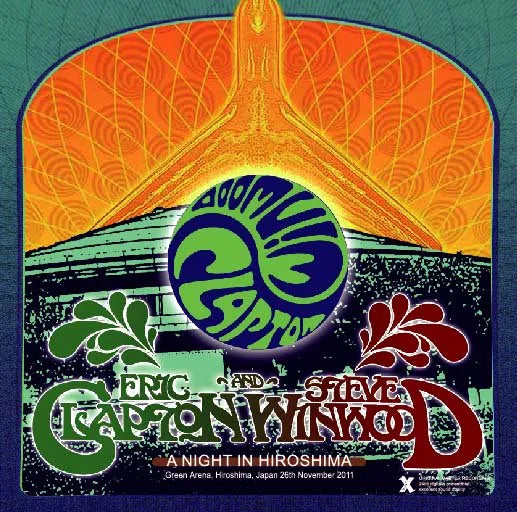 Eric Clapton & Steve Winwood / A Night In Hiroshima (2CDR)