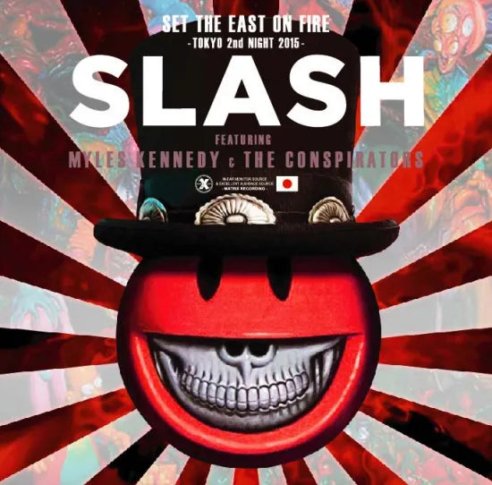 Slash feat. Myles Kennedy & The Conspirators / Set The East On Fire Tokyo 2nd Night 2015 (2CDR)