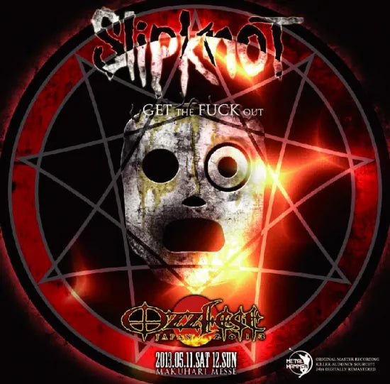 Slipknot / Get The Fuck Out Ozzfest Japan 2013( 2CDR)