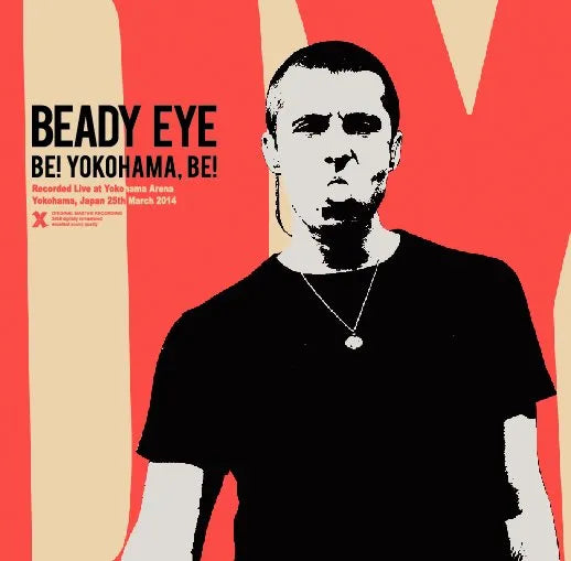 Beady Eye / Be! Yokohama, Be! The Rollercoaster Tour In Yokohama 2014 (2CDR)